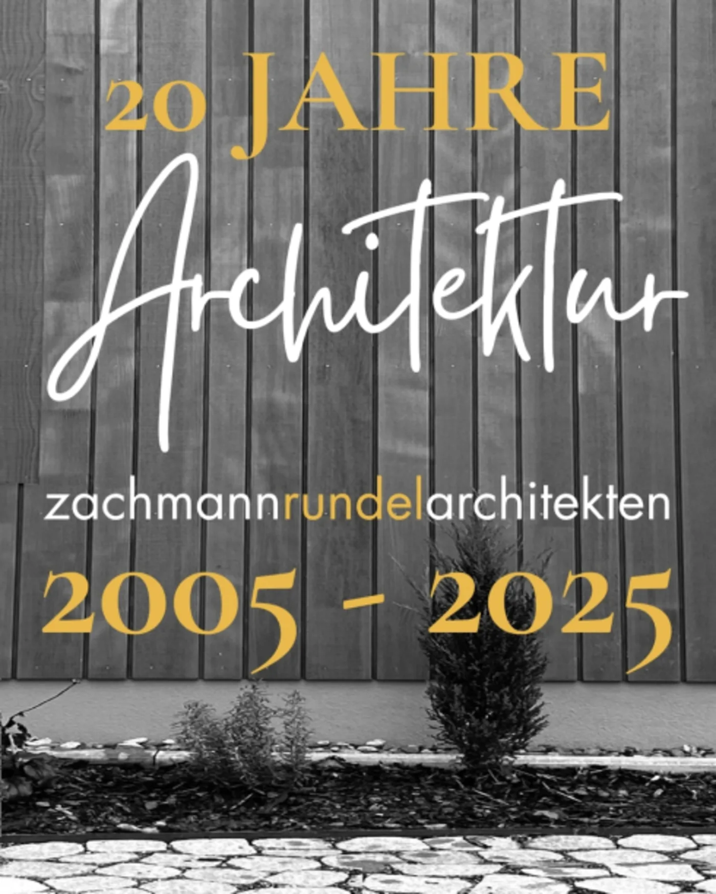 20 Jahre Architektur 2005–2025, zachmann rundel architekten